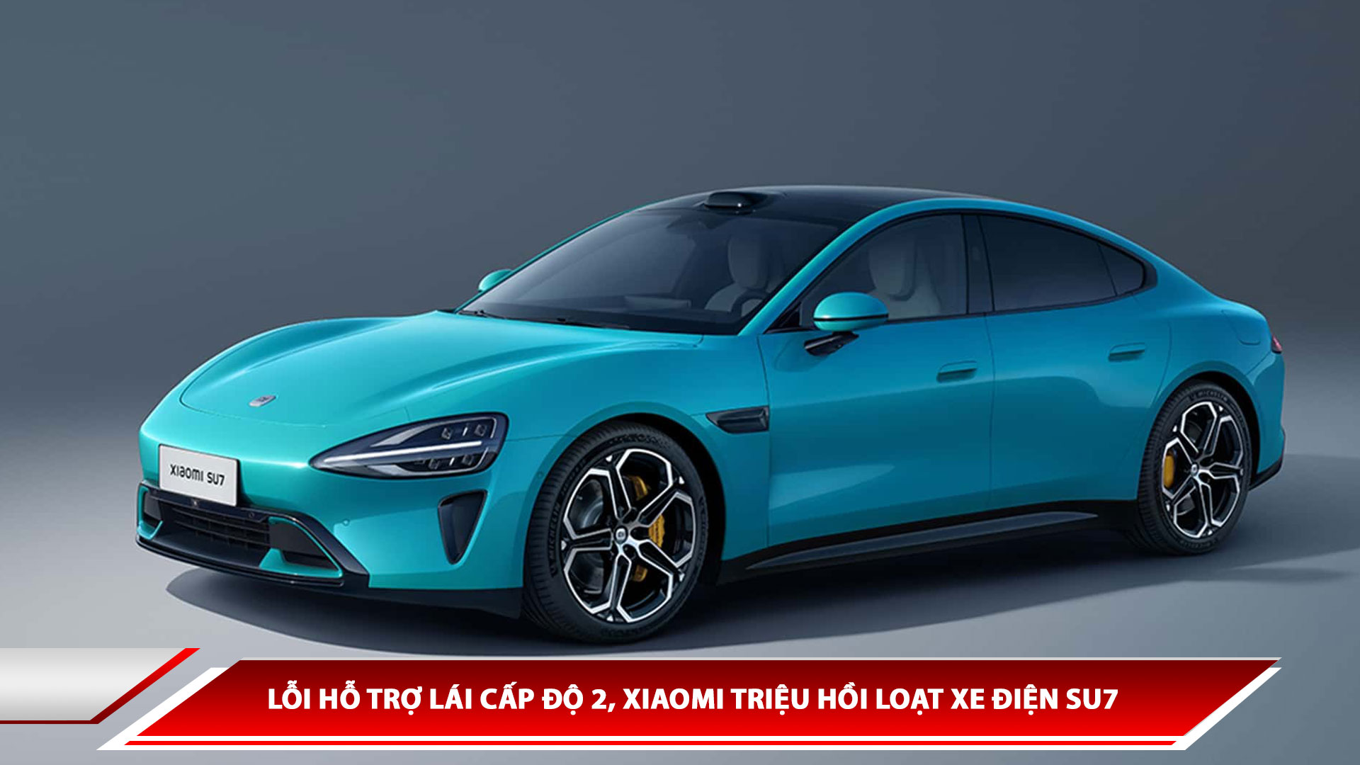 Lỗi hỗ trợ lái cấp độ 2, Xiaomi triệu hồi loạt xe điện SU7